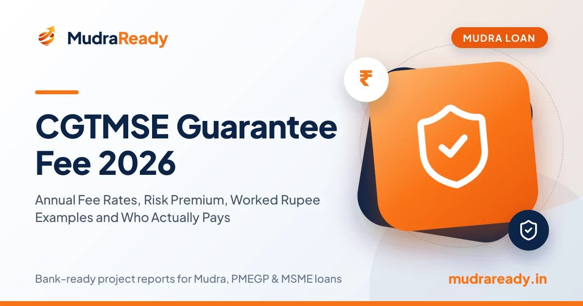CGTMSE Guarantee Fee 2026: Annual Fee Rates, Risk Premium, Worked Rupee Examples and Who Actually Pays
