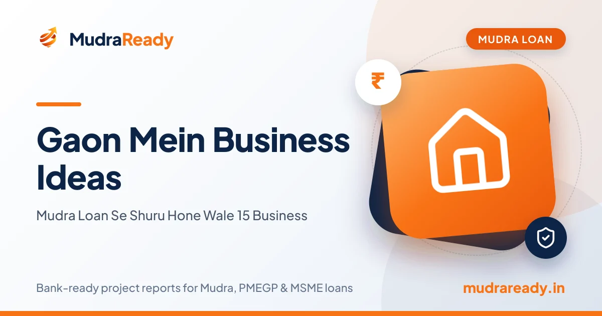 Gaon Mein Business Ideas: Mudra Loan Se Shuru Hone Wale 15 Business (2026 Guide)