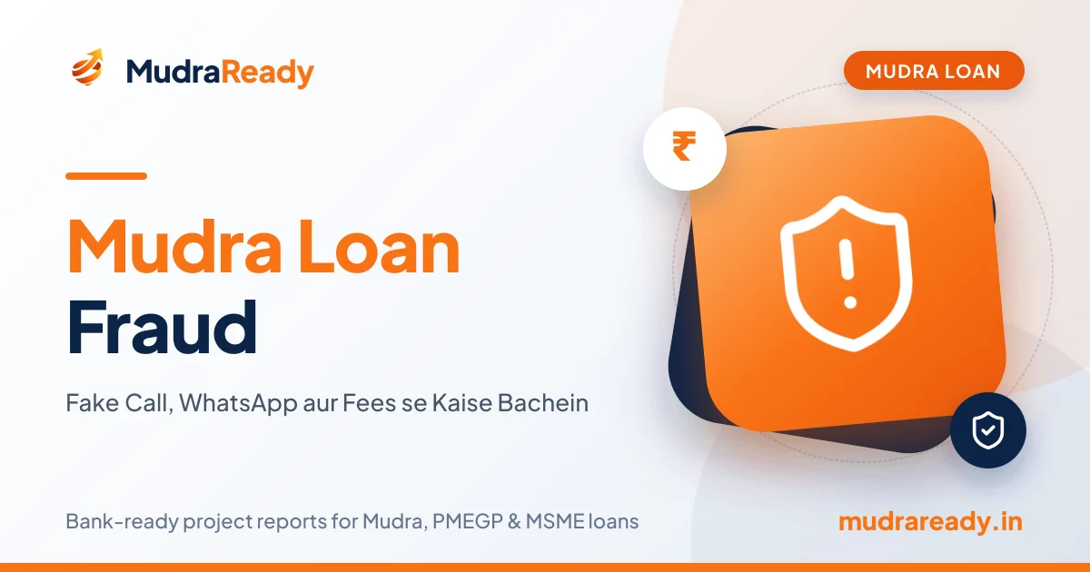 Mudra Loan Fraud: Fake Call, WhatsApp aur Fees se Kaise Bachein (2026 Guide)