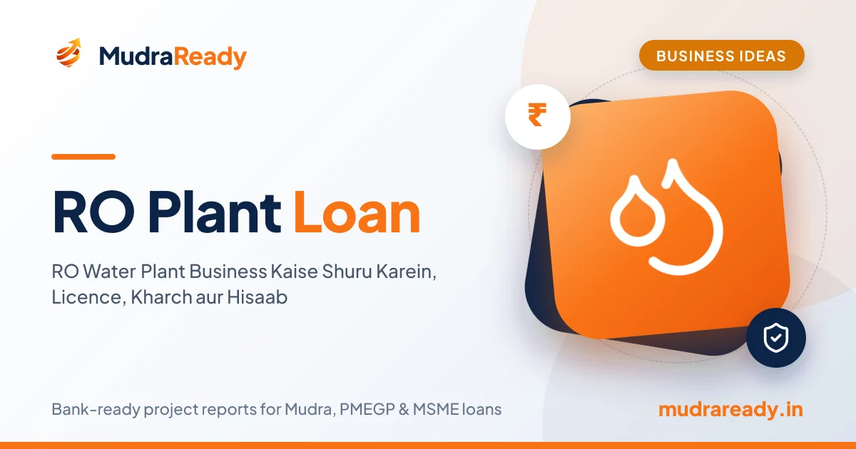 RO Plant Loan: RO Water Plant Business Kaise Shuru Karein, Licence, Kharch aur Hisaab (2026 Guide)